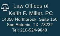 San Antonio Lawyer | Keith P. Miller